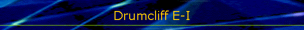 Drumcliff E-I